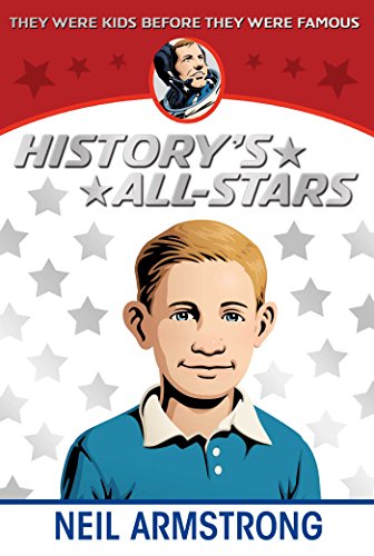 9781481435512: Neil Armstrong (History's All-Stars)