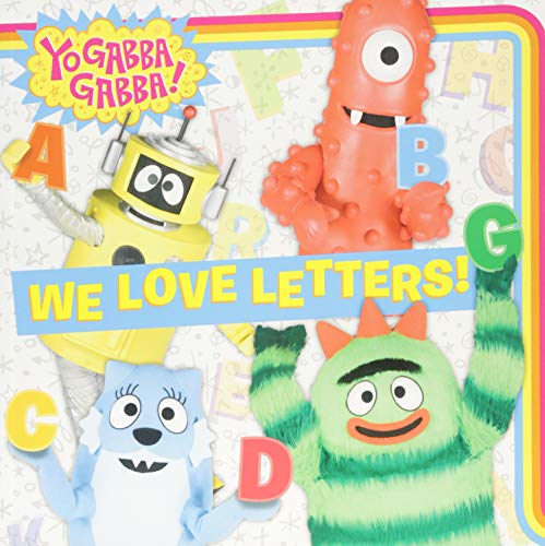 9781481436625: We Love Letters! (Yo Gabba Gabba!)