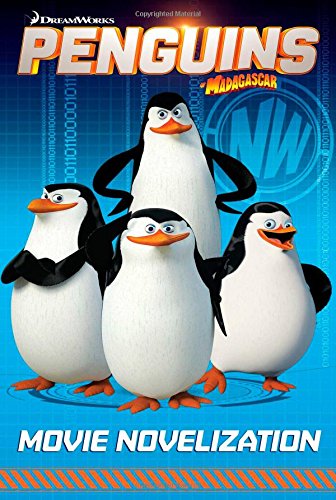 9781481437288: Penguins of Madagascar Movie Novelization