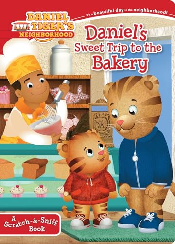 Beispielbild fr Daniel's Sweet Trip to the Bakery: A Scratch-&-Sniff Book (Daniel Tiger's Neighborhood) zum Verkauf von AwesomeBooks