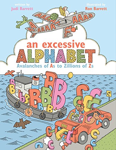 Stock image for An Excessive Alphabet : Avalanches of As to Zillions of Zs for sale by Better World Books
