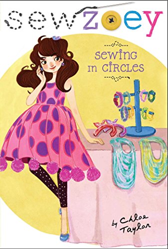 Beispielbild fr Sewing in Circles (13) (Sew Zoey) zum Verkauf von SecondSale