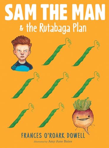 9781481440707: Sam the Man & the Rutabaga Plan