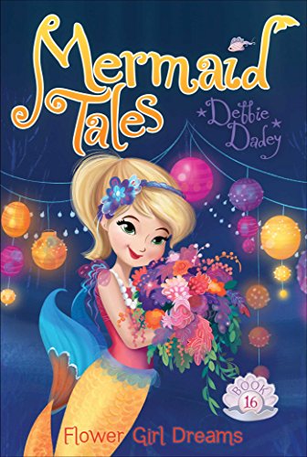 Beispielbild fr Flower Girl Dreams: Volume 16 (Mermaid Tales) zum Verkauf von AwesomeBooks