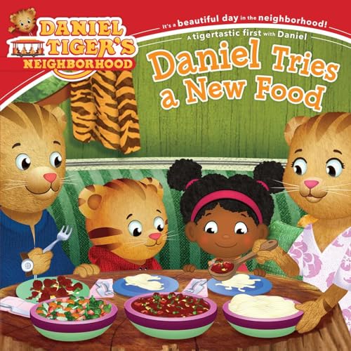 9781481441704: Daniel Tries a New Food (Daniel Tiger's Neighborhood)