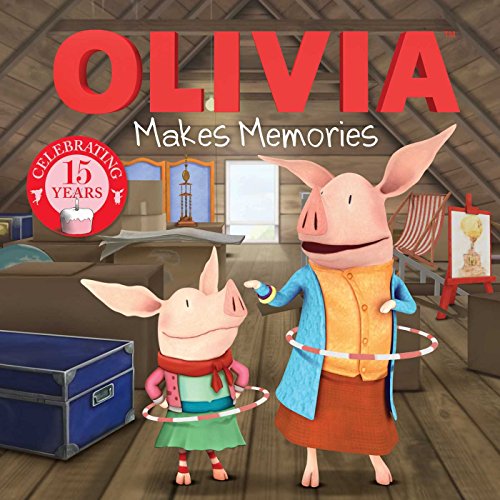 9781481443111: OLIVIA Makes Memories (Olivia TV Tie-in)