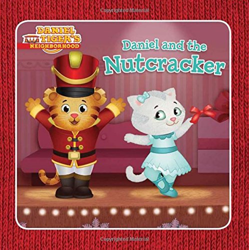Stock image for Daniel and the Nutcracker (Daniel Tiger's Neighborhood) for sale by Lexington Books Inc