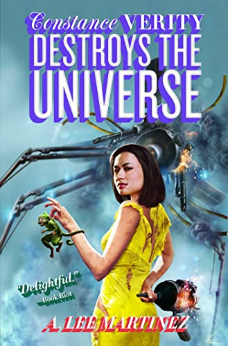 Beispielbild fr Constance Verity Destroys the Universe zum Verkauf von Better World Books
