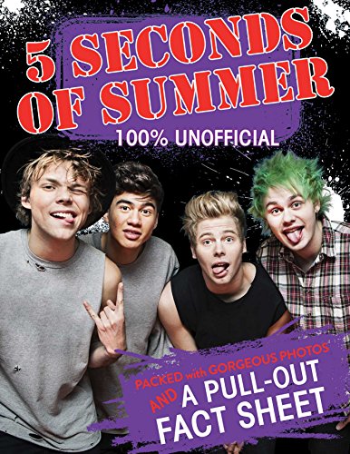 Stock image for 5 Seconds of Summer : 100% Unofficial for sale by Better World Books