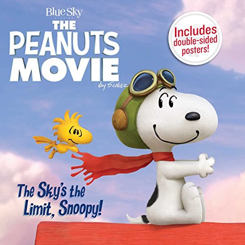 Beispielbild fr The Sky's the Limit, Snoopy! (Peanuts Movie) zum Verkauf von Gulf Coast Books