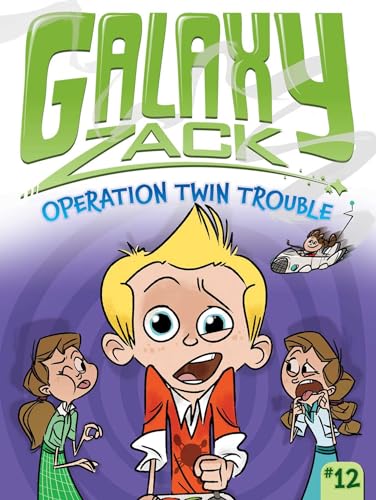 Stock image for Operation Twin Trouble (Galaxy Zack) for sale by SecondSale