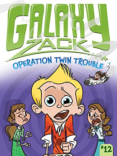 9781481444002: Operation Twin Trouble (12) (Galaxy Zack)