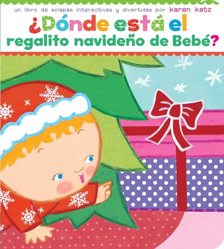 Imagen de archivo de ¿Dónde está el regalito navideño de Bebé? (Where Is Baby's Christmas Present?) (Spanish Edition) a la venta por ZBK Books