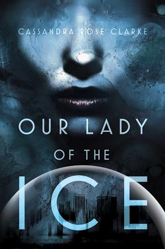 Stock image for Our Lady of the Ice for sale by Better World Books