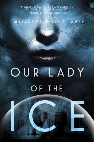 Imagen de archivo de Our Lady of the Ice a la venta por Better World Books: West