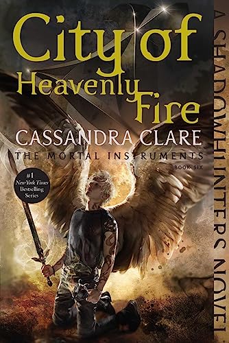 9781481444422: City of Heavenly Fire: Volume 6 (Mortal Instruments)