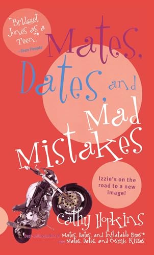 9781481444941: Mates, Dates, and Mad Mistakes