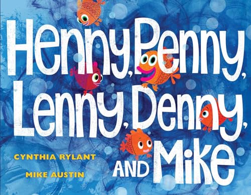 Imagen de archivo de Henny, Penny, Lenny, Denny, and Mike a la venta por Better World Books: West