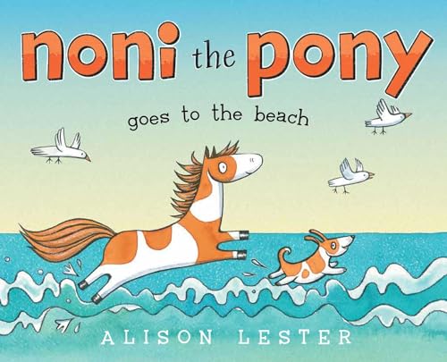 Stock image for Noni the Pony Goes to the Beach for sale by Better World Books: West