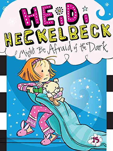 Beispielbild fr Heidi Heckelbeck Might Be Afraid of the Dark (15) zum Verkauf von SecondSale