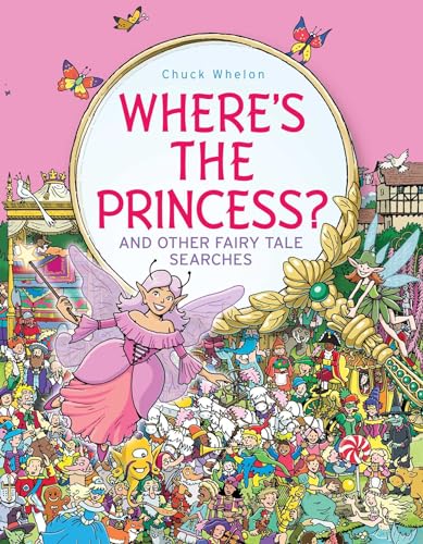 Imagen de archivo de Where's the Princess?: And Other Fairy Tale Searches a la venta por ZBK Books