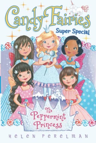 9781481446860: The Peppermint Princess: Super Special (Candy Fairies)