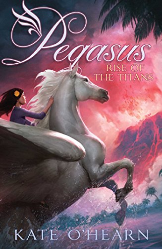 9781481447140: Rise of the Titans (5) (Pegasus)