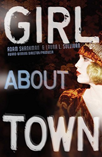 Beispielbild fr Girl about Town : A Lulu Kelly Mystery zum Verkauf von Better World Books