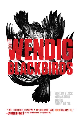 9781481448659: Blackbirds: Volume 1 (Miriam Black)