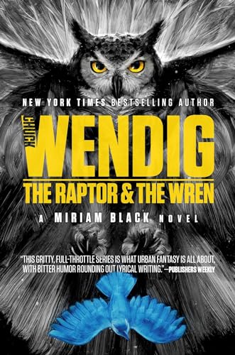 9781481448741: The Raptor & the Wren: 5 (Miriam Black)