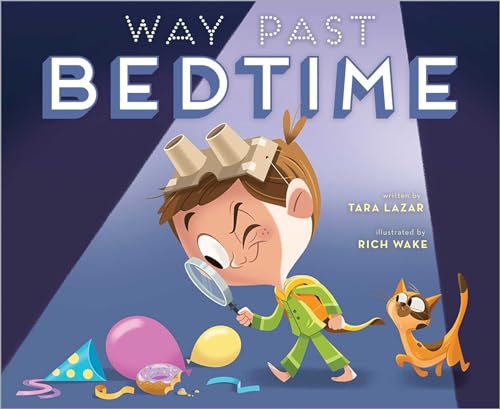 Stock image for Way Past Bedtime for sale by Better World Books