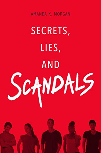 Beispielbild fr Secrets, Lies, and Scandals zum Verkauf von Wonder Book