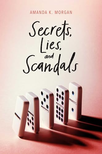 Beispielbild fr Secrets, Lies, and Scandals zum Verkauf von Better World Books