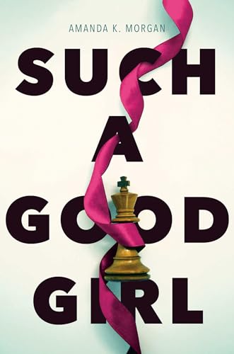 Stock image for Such a Good Girl for sale by Better World Books: West
