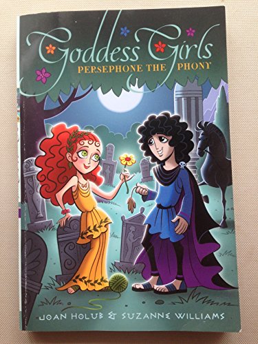 Beispielbild fr Persephone The Phony (Goddess Girls) zum Verkauf von Better World Books