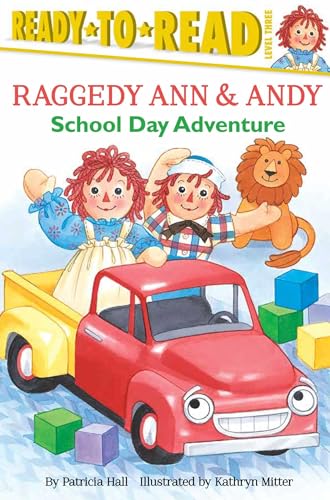 Beispielbild fr School Day Adventure: Ready-to-Read Level 3 (Raggedy Ann) zum Verkauf von SecondSale