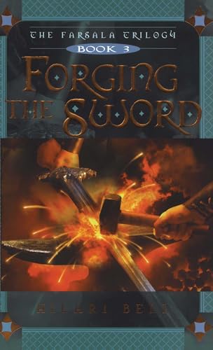9781481450997: Forging the Sword: 3 (Farsala Trilogy, The)
