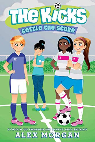 Stock image for Settle the Score (The Kicks) for sale by Gulf Coast Books