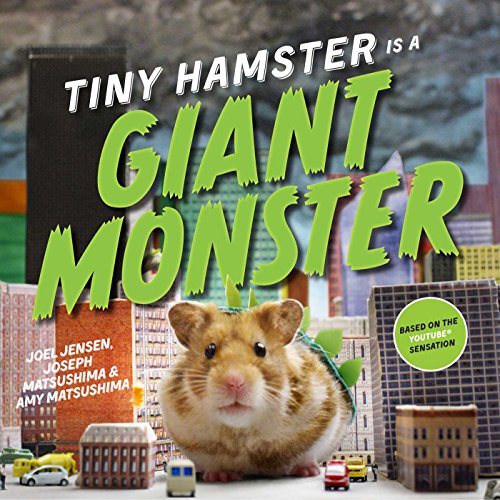 Stock image for Tiny Hamster Is a Giant Monster for sale by Gil's Book Loft
