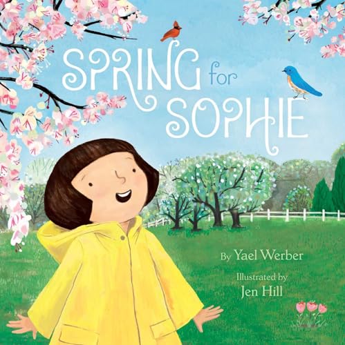 Stock image for Spring for Sophie for sale by SecondSale