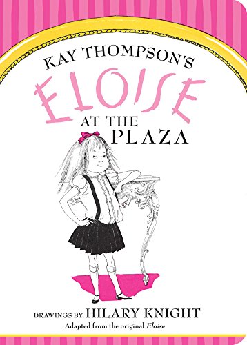 Beispielbild fr Eloise at The Plaza zum Verkauf von ZBK Books