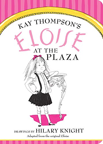 9781481451598: Eloise at the Plaza