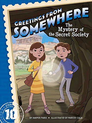 Stock image for The Mystery of the Secret Society (10) (Greetings from Somewhere) for sale by Wonder Book