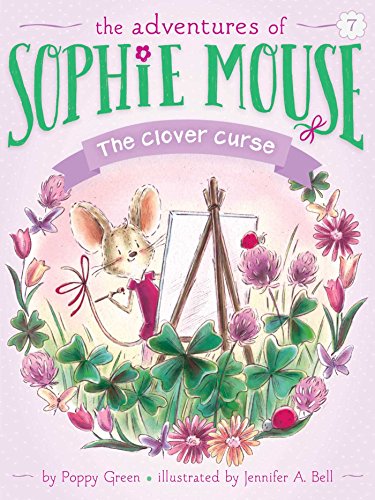 Imagen de archivo de The Clover Curse (7) (The Adventures of Sophie Mouse) a la venta por SecondSale