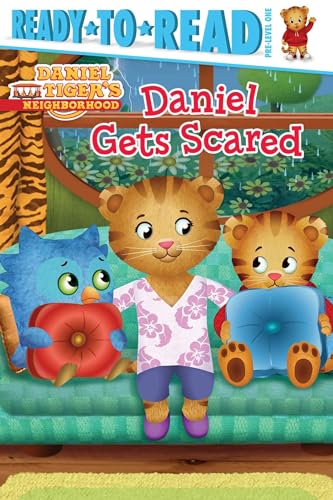 9781481452571: Daniel Gets Scared: Ready-to-Read Pre-Level 1 (Daniel Tiger's Neighborhood)