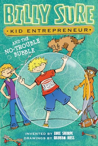9781481452755: Billy Sure Kid Entrepreneur and the No-Trouble Bubble: 5