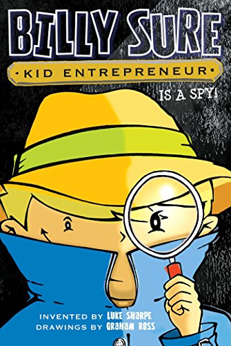 Stock image for Billy Sure Kid Entrepreneur Is a Spy! (6) for sale by Jenson Books Inc