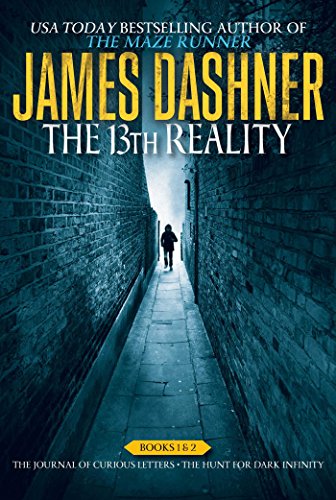 9781481453158: The 13th Reality: The Journal of Curious Letters / The Hunt for Dark Infinity