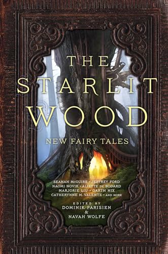 Beispielbild fr The Starlit Wood: New Fairy Tales zum Verkauf von BooksRun