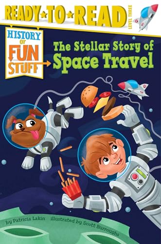 Stock image for The Stellar Story of Space Travel (History of Fun Stuff) for sale by SecondSale